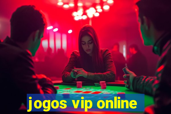 jogos vip online